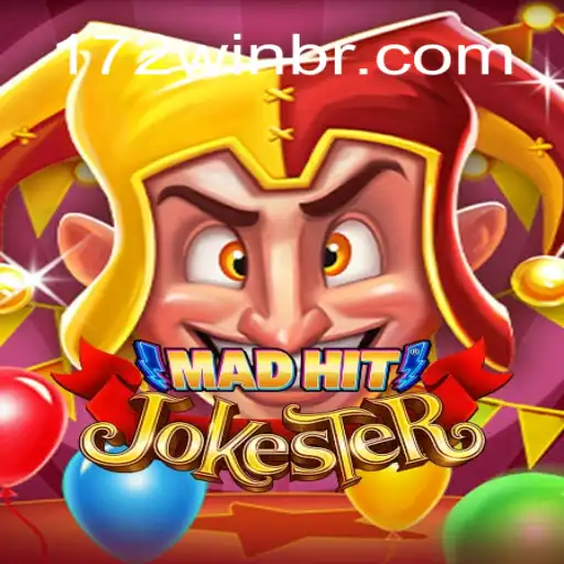 Exploring MadHitJokester and Winning Big with 172win.COM Oficial Slots Brasil #1