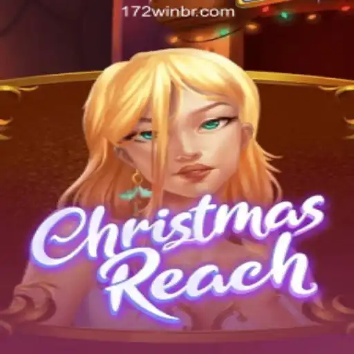 Exploring the Festive Excitement of ChristmasReach: The Ultimate Gaming Experience with 172win.COM Oficial Slots Brasil #1